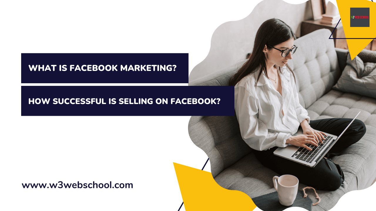 What Is Facebook Marketing How Successful Is Selling On Facebook 8455