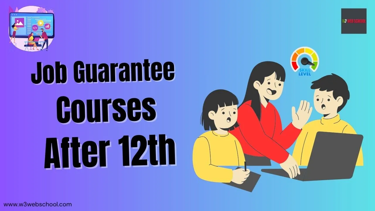 100 Job Guarantee Courses After 12th With High Salary 