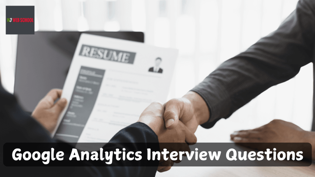 Top 15+ Google Analytics Interview Questions For 2025